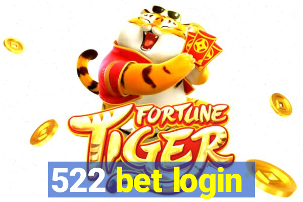 522 bet login